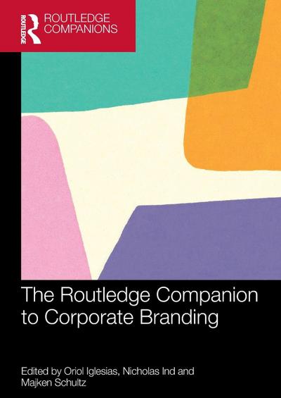 The Routledge Companion to Corporate Branding