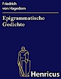 Epigrammatische Gedichte