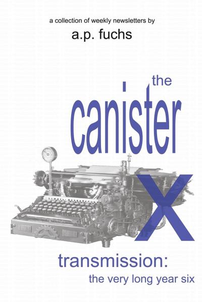 The Canister X Transmission