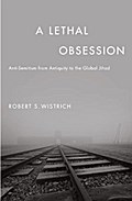 Lethal Obsession - Robert S. Wistrich