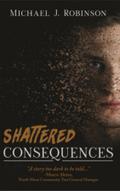 Shattered Consequences