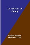 Le château de Coucy