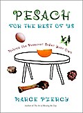 Pesach for the Rest of Us