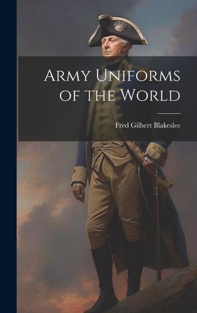 Army Uniforms of the World