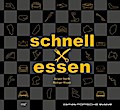Schnell mal essen  -  Das Renn-Kochbuch