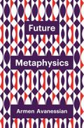 Future Metaphysics