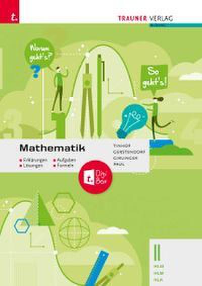 Mathematik II HLW/HLM/HLK - Erklärungen, Aufgaben, Lösungen, Formeln