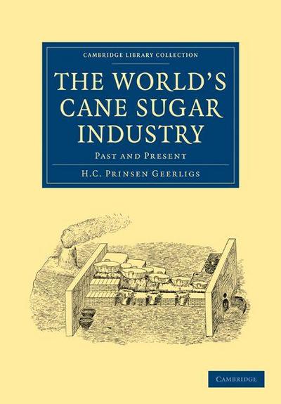 The World’s Cane Sugar Industry