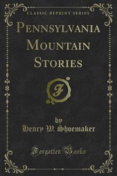 Pennsylvania Mountain Stories