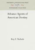 Advance Agents of American Destiny