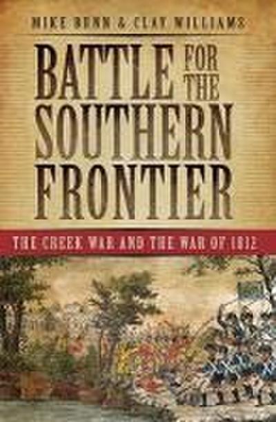 Battle for the Southern Frontier