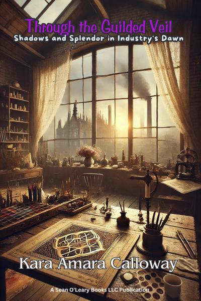 Through the Guilded Veil: Shadows and Splendor in Industry’s Dawn