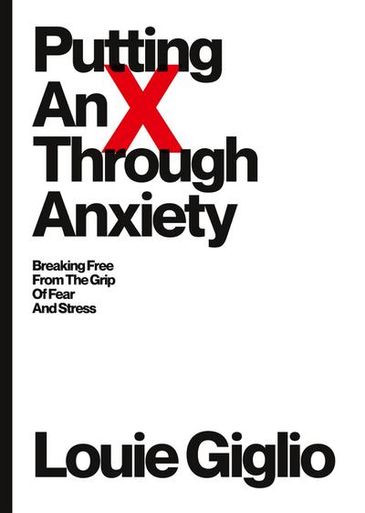 Putting an X Through Anxiety