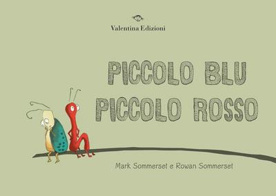 Piccolo blu piccolo rosso