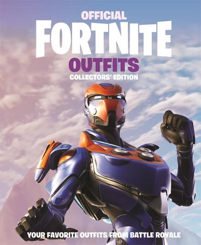 FORTNITE Official: Outfits: The Collectors’ Edition