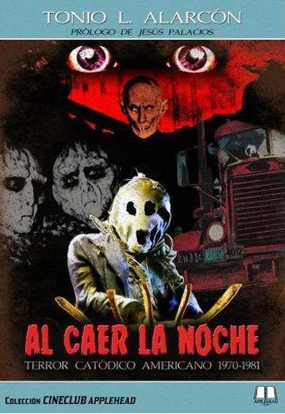 Alarcón, T: Caer la noche : terror catódico americano, 1970