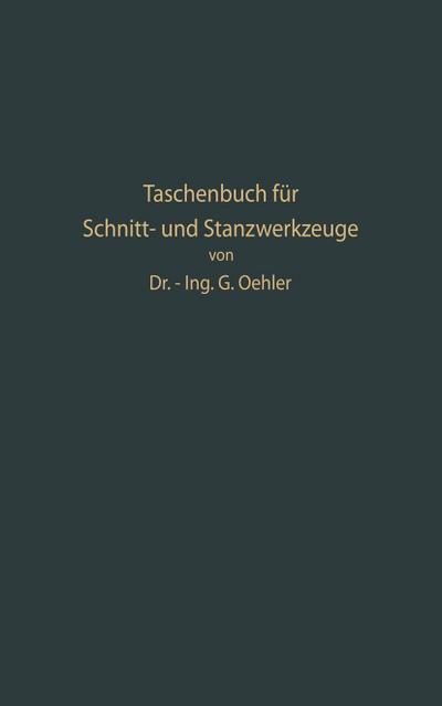 Taschenbuch für Schnitt- und Stanzwerkzeuge und dafür bewährte Böhler-Werkzeugstähle