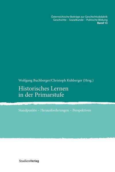 Historisches Lernen in der Primarstufe