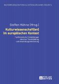 Kulturwissenschaft(en) im europäischen Kontext