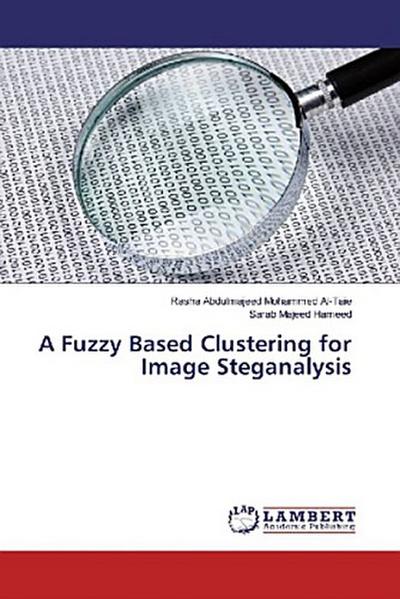 A Fuzzy Based Clustering for Image Steganalysis