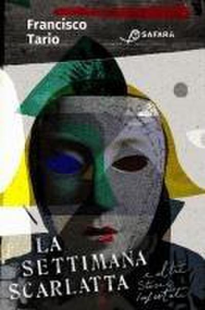 Tario, F: Settimana scarlatta e altre storie infestate