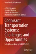 Cognizant Transportation Systems: Challenges and O