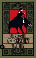 Die schönsten georgischen Märchen