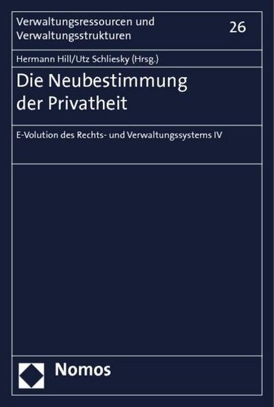 Die Neubestimmung der Privatheit