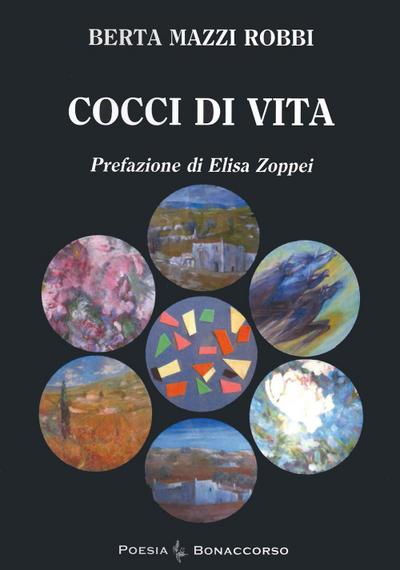 Mazzi Robbi, B: Cocci di vita