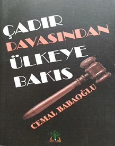 Cadir Davasindan Ülkeye Bakis Ciltli