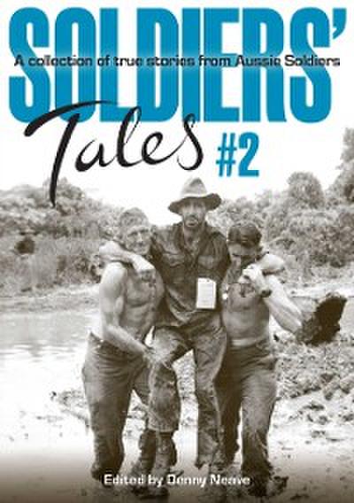 Soldiers’ Tales #2