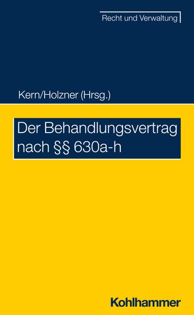 Der Behandlungsvertrag nach §§ 630a-h