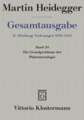 Gesamtausgabe Abt. 2 Vorlesungen Bd. 24. Die Grundprobleme der Phänomenologie