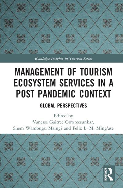 Management of Tourism Ecosystem Services in a Post Pandemic Context