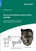 Was uns nicht umbringt, macht uns stärker - Gestör
