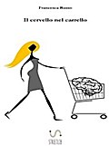 Il cervello nel carrello