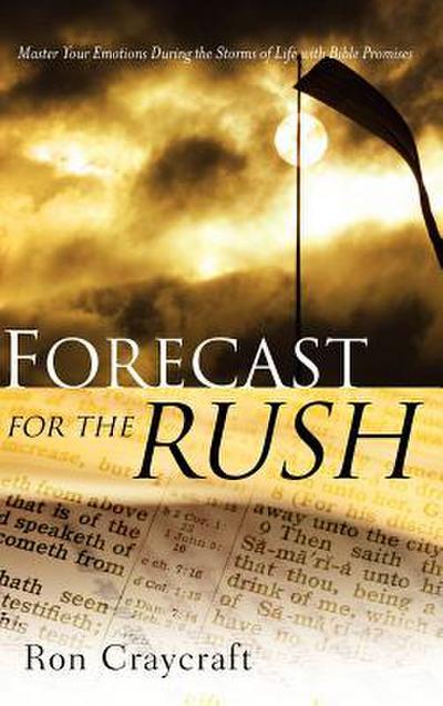 Forecast For The Rush