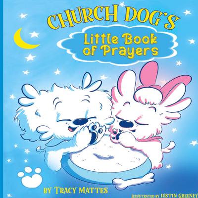 Church Dog’s Little Book of Prayers