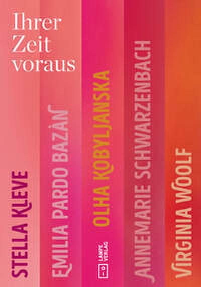 Ihrer Zeit voraus