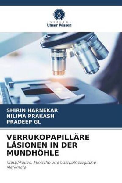 VERRUKOPAPILLÄRE LÄSIONEN IN DER MUNDHÖHLE