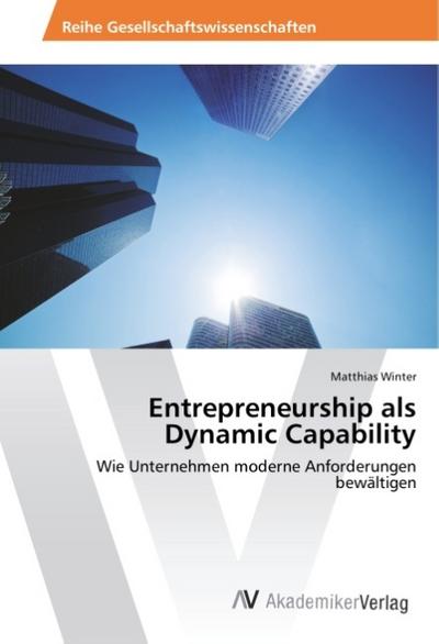 Entrepreneurship als Dynamic Capability