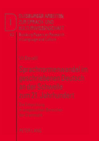 Sprachnormenwandel im geschriebenen Deutsch an der Schwelle zum 21. Jahrhundert