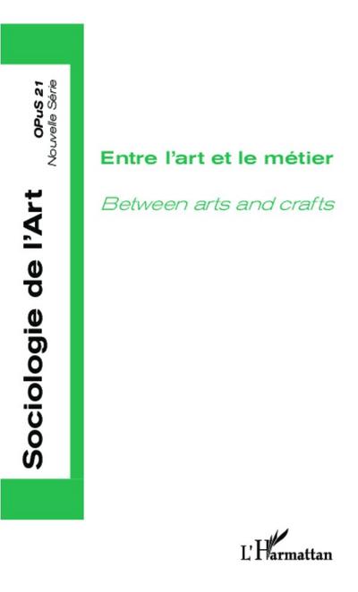 Entre l’art et le métier