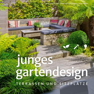 Junges Gartendesign - Terrassen und Sitzplätze