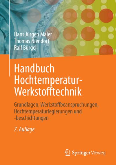 Handbuch Hochtemperatur-Werkstofftechnik