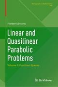 Linear and Quasilinear Parabolic Problems