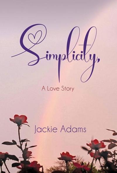 Simplicity, A Love Story