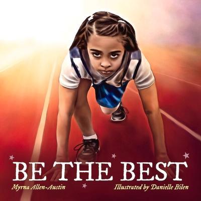 Be the Best: Volume 1