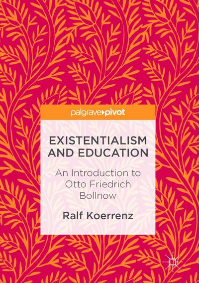 Existentialism and Education