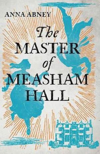 The Master of Measham Hall